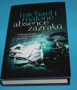 Absence zázraků - Malone