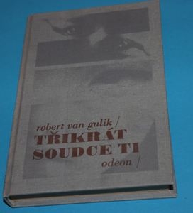 3x Třikrát soudce Ti - Gulik