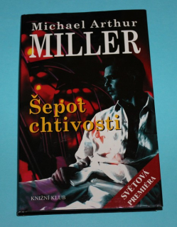 Šepot chtivosti - Miller