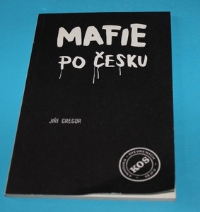 Mafie po Česku - Gregor
