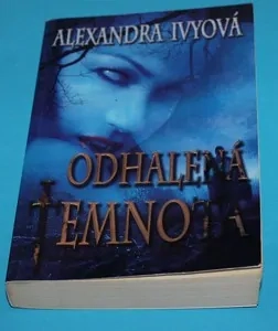 Odhalená temnota - Ivy