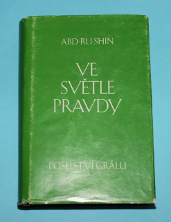 Ve světle pravdy Poselství Grálu