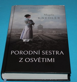 Porodní sestra z Osvětimi