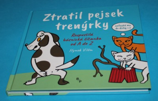 Ztratil pejsek trenýrky rozpustilá básnická čítanka od A do Z