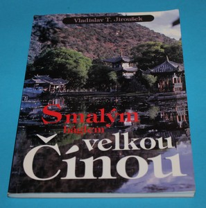 S malým báglem velkou Čínou - autogram