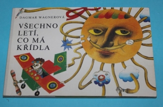 Všechno letí, co má křídla