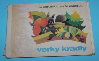 Jak veverky kradly - Štíplová, Kondelík