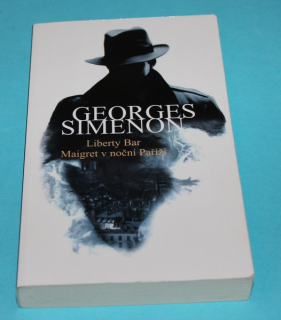 Liberty bar / Maigret v noční Paříži