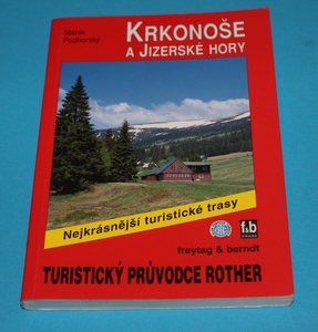 Krkonoše a Jizerské hory Nejkrásnější turistické trasy