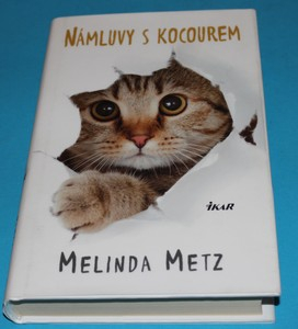 Námluvy s kocourem - Metz