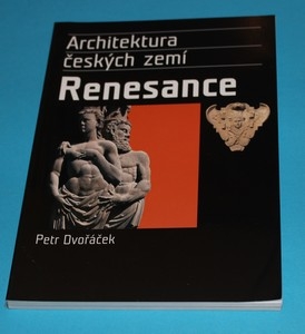 Renesance Architektura českých zemí