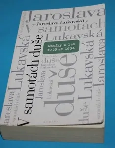 V samotách duše: Deníky z let 1925–1954
