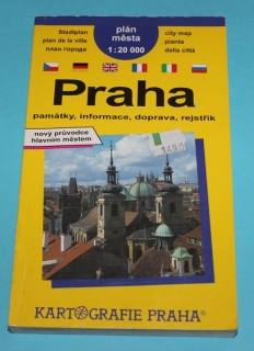 Praha : plán města : památky, informace, doprava, rejstřík : nový průvodce hlavním městem
