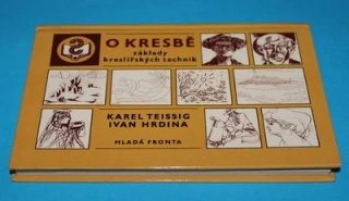 O kresbě základy kreslířských technik - Teissig