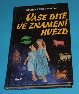 Vaše dítě ve znamení hvězd