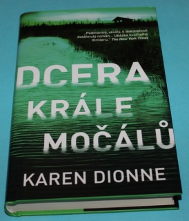 Dcera krále močálů - Dionne