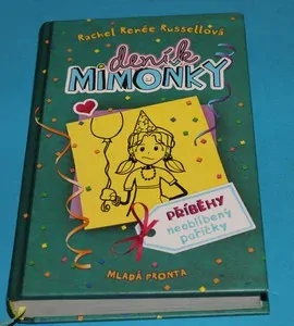 Deník mimoňky Příběhy neoblíbený pařičky