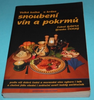 Velká kniha o kráse snoubení vín a pokrmů