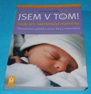 Jsem v tom Rady pro nastávající maminky