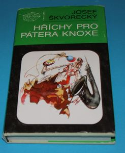 Hříchy pro pátera Knoxe - Škvorecký