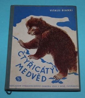 Čtyřicátý medvěd - Bianki