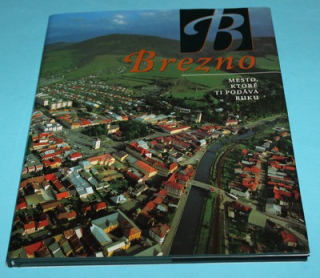 Brezno Mesto, ktoré ti podáva ruku