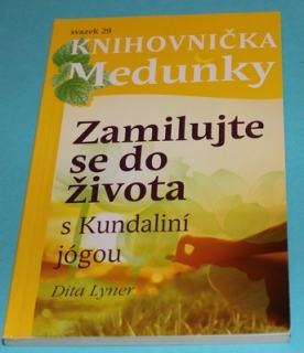 Zamilujte se do života s Kundaliní jógou