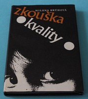Zkouška kvality - Brůhová