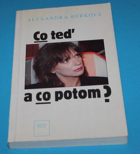 Co teď a co potom?