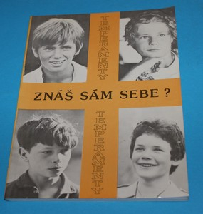 Znáš sám sebe? Temperamenty