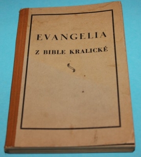 Evangelia z Bible kralické podle sv.Lukáše,sv.Matouše,sv.Marka a sv.Jana
