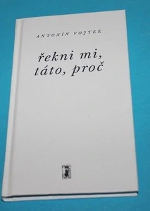 Řekni mi, táto, proč