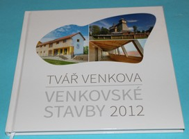 Tvář venkova Venkovské stavby 2012
