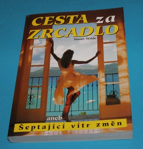 Cesta za zrcadlo aneb Šeptající vítr změn
