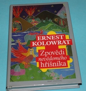 Zpovědi nevědomého hříšníka - Kolowrat