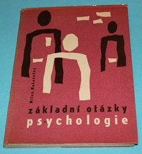 Základní otázky psychologie - Nakonečný