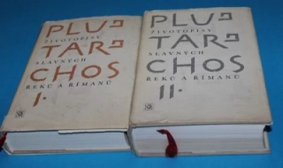 Životopisy slavných Řeků a Římanů I + II- Plutarchos
