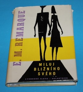 Miluj bližního svého - Remarque