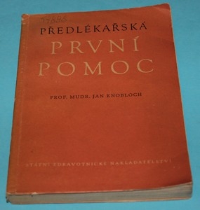Předlékařská první pomoc - Knobloch