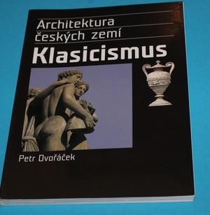 Klasicismus - Architektura českých zemí
