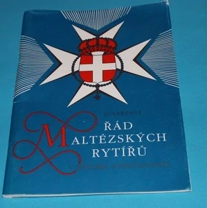 Suverénní řád maltézských rytířů v historii a současnosti