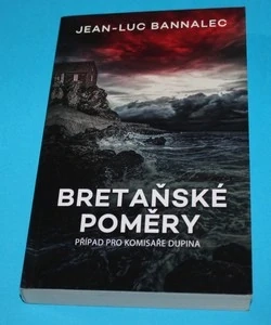 Bretaňské poměry Případ pro komisaře Dupina 1.