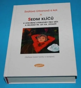 Sedm klíčů k otevření literatury pro děti a mládež 90. let XX. století