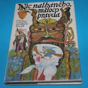Nic nalhaného, máloco pravda - Šuléř