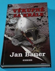 Výkupné za krále - Bauer