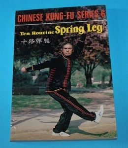 Chinese Kung-fu Series 6 - Ten Routine Spring Leg