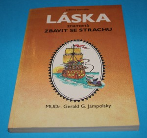 Láska znamená zbavit se strachu