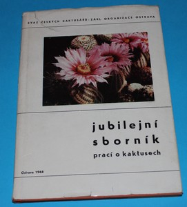 Jubilejní sborník prací o kaktusech