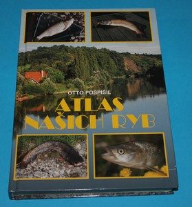 Atlas našich ryb - Pospíšil