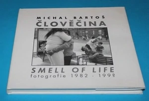 Člověčina Smell od life fotografie 1982 - 199?